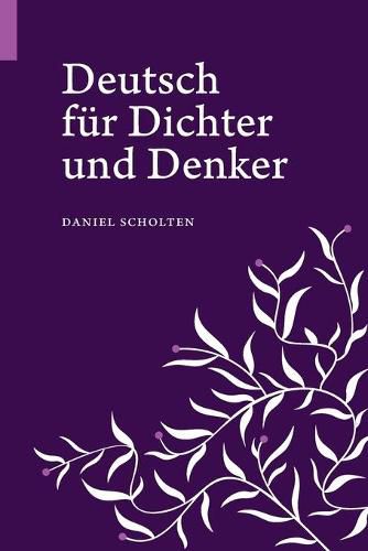 Cover image for Deutsch fur Dichter und Denker: Unsere Muttersprache in neuem Licht