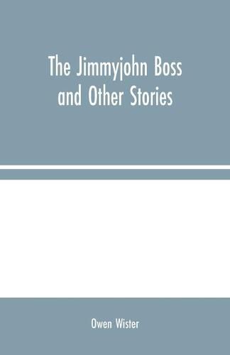 The Jimmyjohn Boss and Other Stories