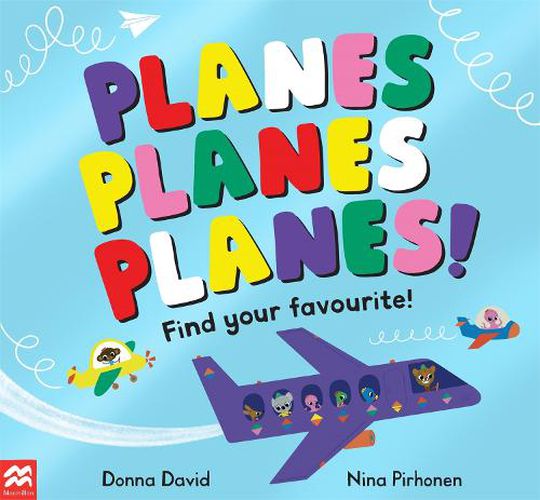 Cover image for Planes Planes Planes!: Find Your Favourite