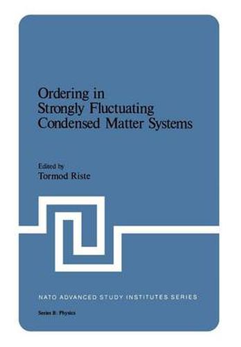 Cover image for Ordering in Strongly Fluctuating Condensed Matter Systems