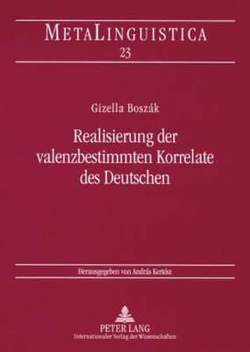 Cover image for Realisierung Der Valenzbestimmten Korrelate Des Deutschen