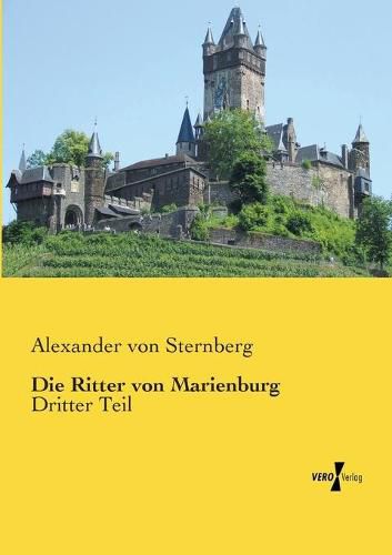 Die Ritter von Marienburg: Dritter Teil