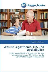 Cover image for Was ist Legasthenie, LRS und Dyskalkulie?