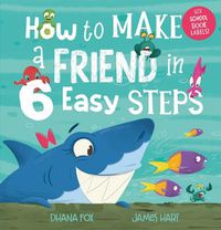 Cover image for How to Make a Friend in 6 Easy Steps (with Labels)