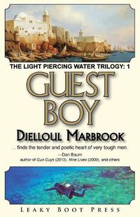 Cover image for Guest Boy: Book 1 of the Light Piercing Water Trilogy