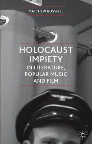 Cover image for Holocaust Impiety in Literature, Popular Music and Film