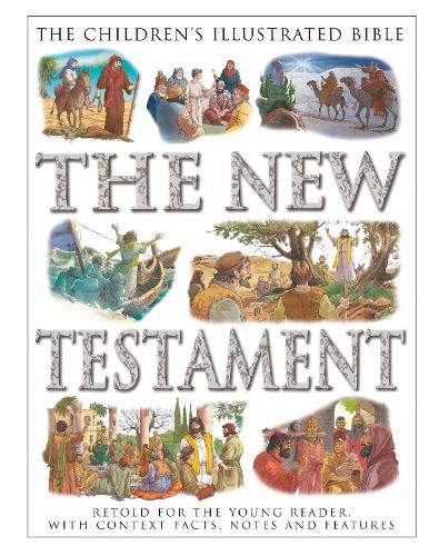 Cover image for The Children's Illustrated Bible: The New Testament