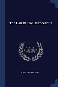 Cover image for The Hall of the Chancellor's