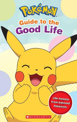 Cover image for Guide to the Good Life (Pokemon)