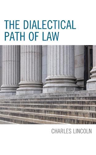 Cover image for The Dialectical Path of Law