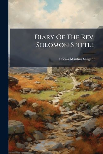 Cover image for Diary Of The Rev. Solomon Spittle