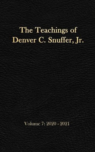 Cover image for The Teachings of Denver C. Snuffer, Jr. Volume 7