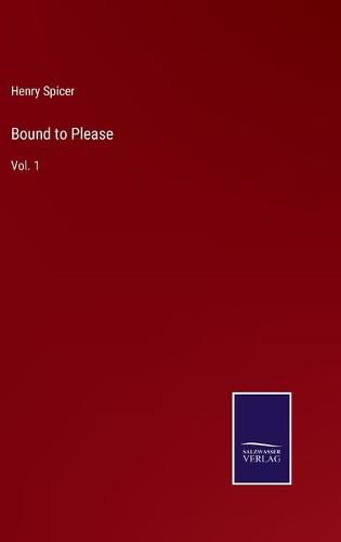 Cover image for Bound to Please: Vol. 1