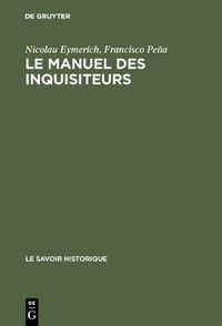 Cover image for Le manuel des inquisiteurs