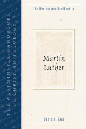 Cover image for The Westminster Handbook to Martin Luther