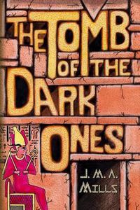 Cover image for The Tomb of the Dark Ones