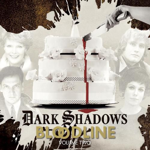 Dark Shadows Bloodline Volume 2