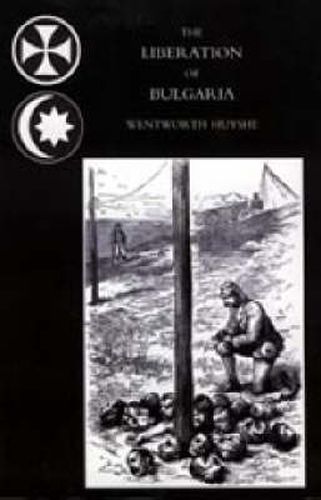 Cover image for Liberation of Bulgaria, War Notes in 1877