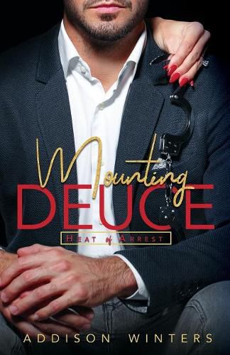 Cover image for Mounting Deuce: Heat of Arrest