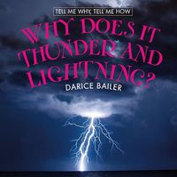 Cover image for Why Does It Thunder and Lightning?