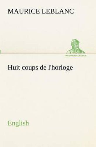 Cover image for Huit coups de l'horloge. English