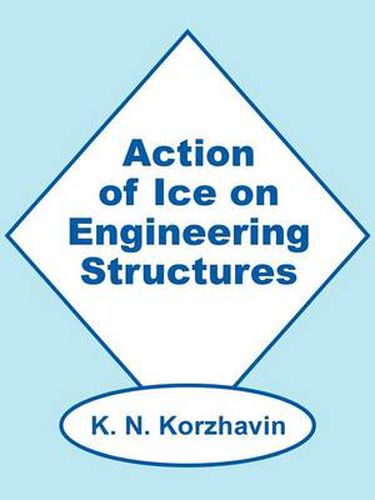 Cover image for Action of Ice on Engineering Structures