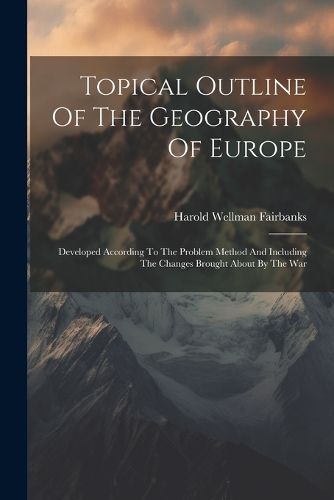 Topical Outline Of The Geography Of Europe