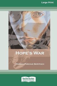 Cover image for Hope's War [Standard Large Print 16 Pt Edition]