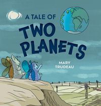 Cover image for A Tale of Two Planets