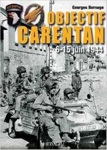 Objectif Carentan: 6-15 Juin 1944