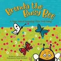 Cover image for Brenda the Busy Bee: A Yoga Tale of Spending Time 'Just Being'