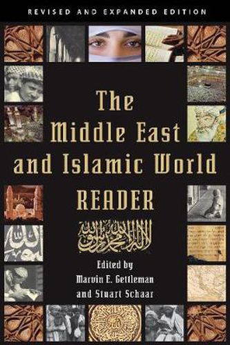Cover image for The Middle East and Islamic World Reader: An Historical Reader for the 21st Century