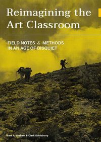 Cover image for Reimagining the Art Classroom