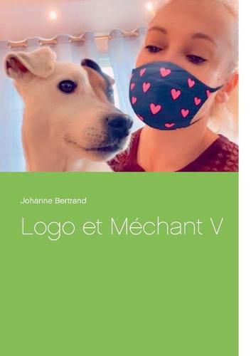 Logo et Mechant V