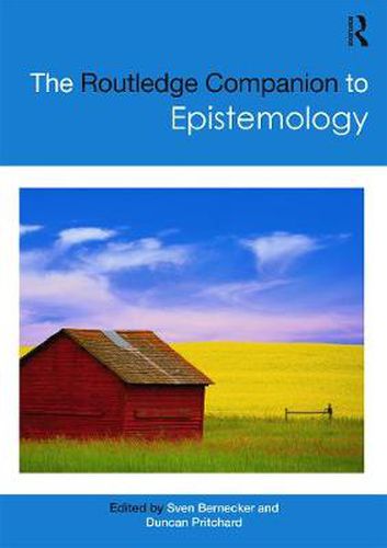 Cover image for The Routledge Companion to Epistemology