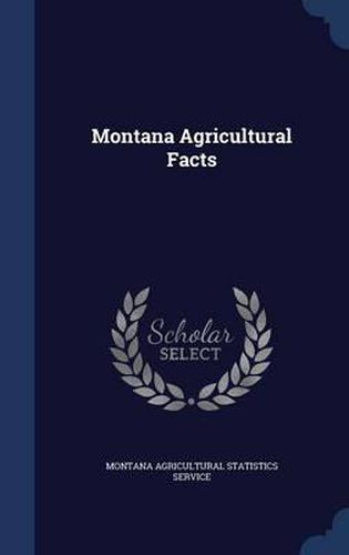 Cover image for Montana Agricultural Facts