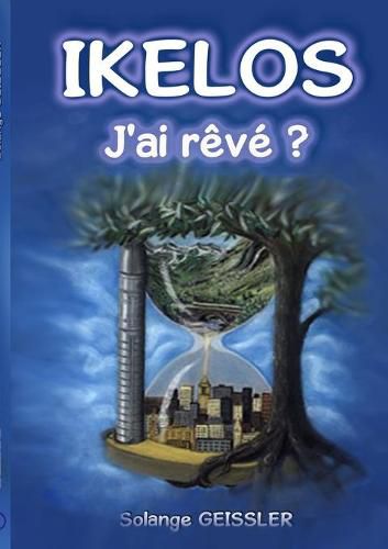 Ikelos, j'ai reve ?