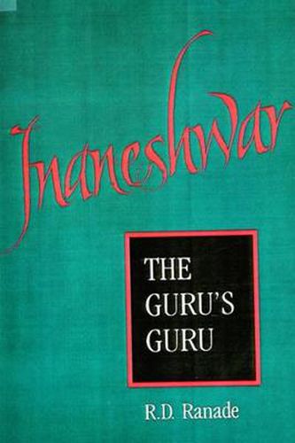 Cover image for Jnaneshwar: The Guru's Guru