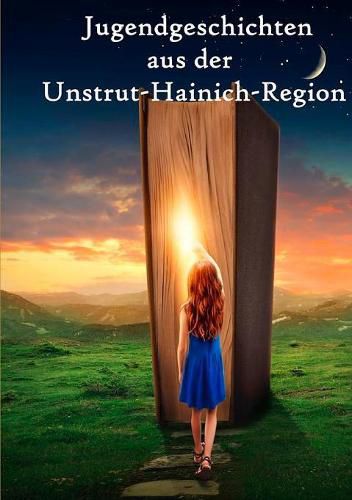 Cover image for Jugendgeschichten aus der Unstrut-Hainich-Region