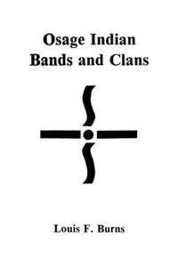 Cover image for Osage Indian Bands and Clans