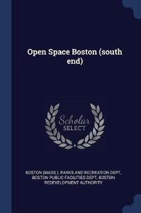 Cover image for Open Space Boston (South End)