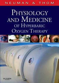 Cover image for Physiology and Medicine of Hyperbaric Oxygen Therapy