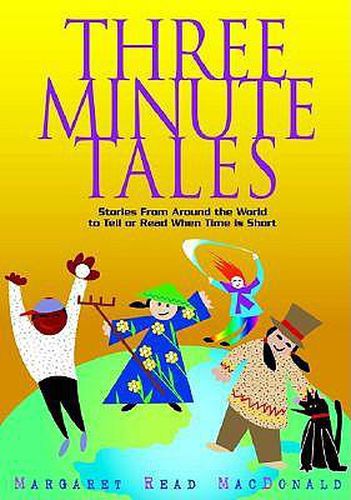 Three-minute Stories: 100 Stories to Read or Tell When Time is Short