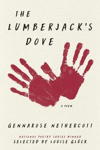 Cover image for The Lumberjack's Dove: A Poem