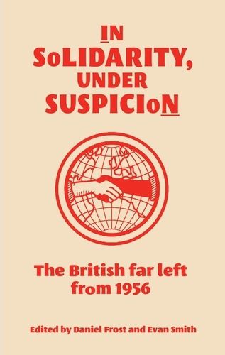 Cover image for In Solidarity, Under Suspicion