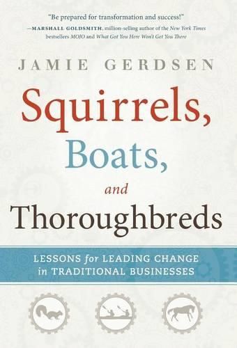 Cover image for Squirrels, Boats, and Thoroughbreds