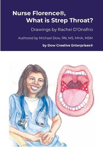 Cover image for Nurse Florence(R), What is Strep Throat?