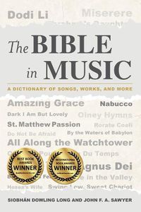 Cover image for The Bible in Music: A Dictionary of Songs, Works, and More