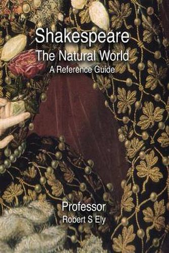 Cover image for Shakespeare: The Natural World: A Reference Guide