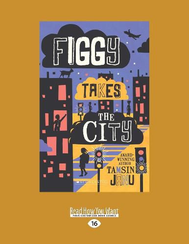 Figgy takes the City: Figgy (book 1)